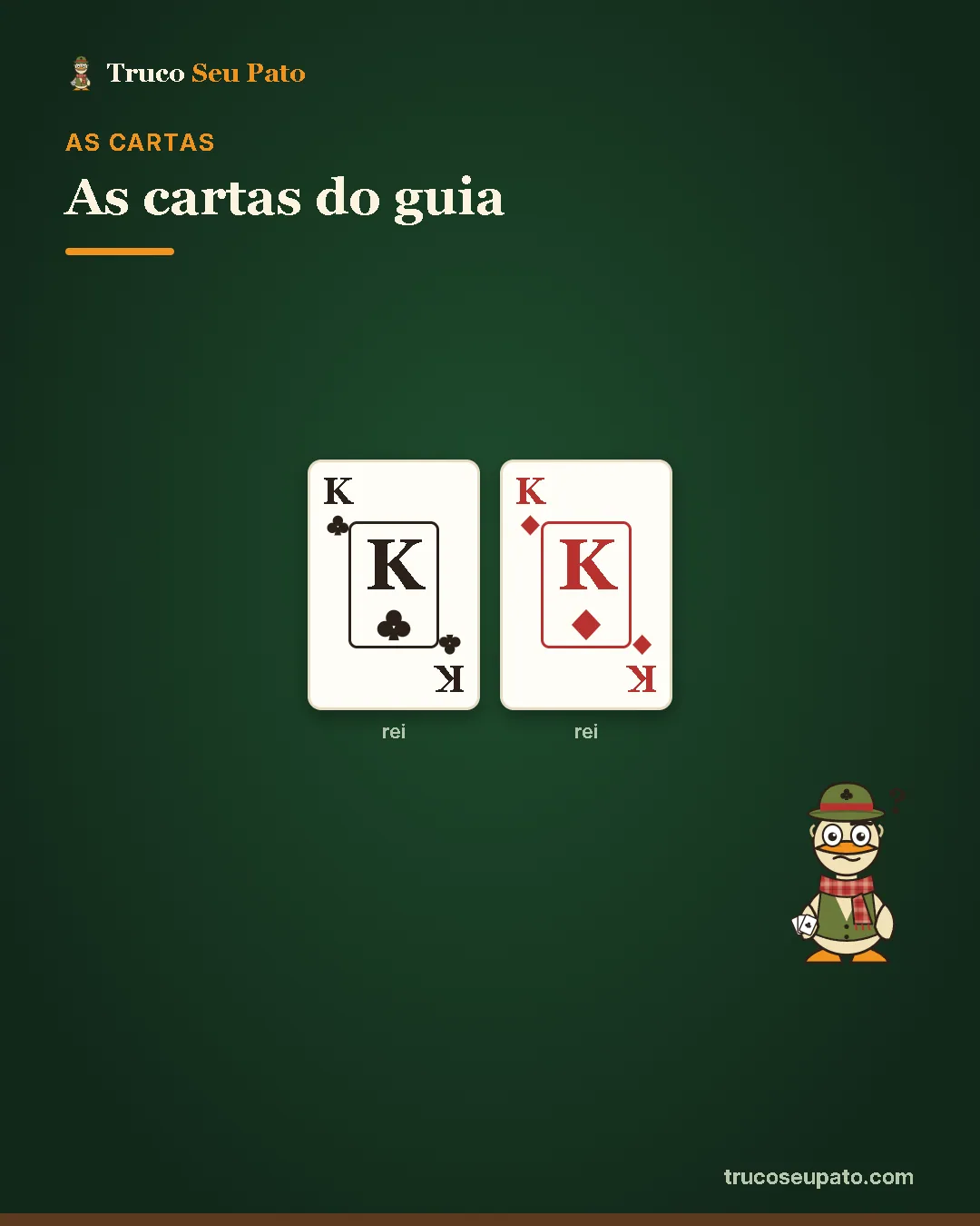 Cartas citadas no guia: rei, rei.